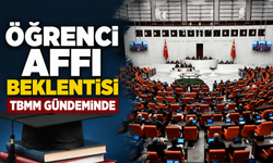 Öğrenci affı için gözler TBMM'de