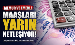 Memur ve emekli maaşları yarın netleşiyor