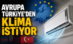 Fransa ve Almanya’dan Türkiye’ye “Klima Stoklarını Gönderin” Çağrısı