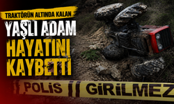 Traktörün Altında Kalan Yaşlı Adam Hayatını Kaybetti