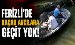 Ferizli’de Kaçak Avcılara Geçit Yok!