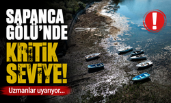 Sapanca Gölü'nde kritik seviye!