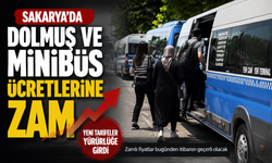 Sakarya’da Dolmuş ve Minibüs Ücretlerine Zam Geldi