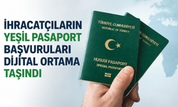 İhracatçıların Yeşil Pasaport Başvuruları Dijital Ortama Taşındı