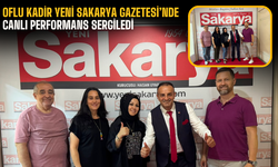 Oflu Kadir’den Yeni Sakarya Gazetesi’ne Ziyaret