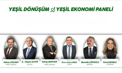 Yeşil Dönüşüm & Yeşil Ekonomi Paneli Gerçekleşecek