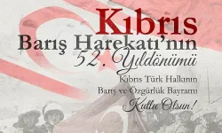 Dışişleri Bakanlığı: Kıbrıs Barış Harekatı’nın 52. Yıl Dönümü Gururla Kutlanıyor