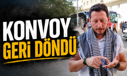 KONVOY GERİ DÖNDÜ