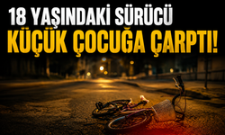 Akyazı’da 18 Yaşındaki Sürücünün Çarptığı 7 Yaşındaki Çocuk Yoğun Bakımda: Yaşam Mücadelesi Veriyor
