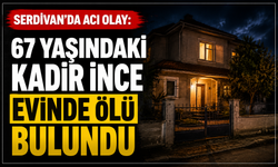 Serdivan’da Acı Olay: 67 Yaşındaki Kadir İnce Evinde Ölü Bulundu