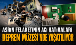 Asrın felaketinin acı hatıraları Deprem Müzesi’nde yaşatılıyor
