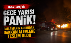 Orta Garaj’da Gece Yarısı Panik! Patlamanın Ardından Dükkan Alevlere Teslim Oldu