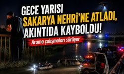 Gece yarısı Sakarya Nehri’ne atladı, akıntıda kayboldu! Arama çalışmaları sürüyor