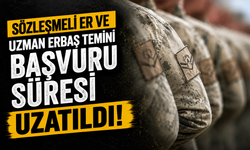 Sözleşmeli Er ve Uzman Erbaş Başvuru Süresi Uzatıldı