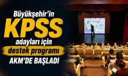 Büyükşehir’in KPSS adayları için destek programı AKM’de başladı