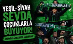 Yeşil-siyah sevda çocuklarla büyüyor! Tatangalar’dan anlamlı proje
