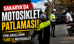 Sakarya’da motosiklet patlaması! Yeni araçların yüzde 66’sı motosiklet
