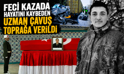 Feci kazada hayatını kaybeden uzman çavuş toprağa verildi