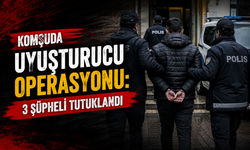 Komşuda uyuşturucu operasyonu: 3 şüpheli tutuklandı