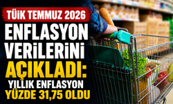 TÜİK Temmuz 2026 Enflasyon Verilerini Açıkladı: Yıllık Enflasyon Yüzde 31,75 Oldu