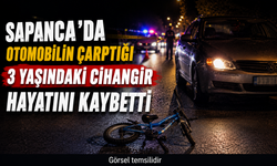 Sapanca’da otomobilin çarptığı 3 yaşındaki Cihangir hayatını kaybetti