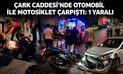 Çark Caddesi’nde otomobil ile motosiklet çarpıştı: 1 yaralı