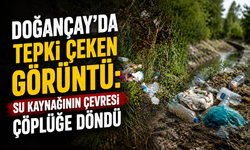 Doğançay’da tepki çeken görüntü: Su kaynağının çevresi çöplüğe döndü