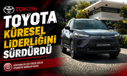 Toyota Küresel Liderliğini Sürdürdü: Elektrikli ve Hibrit Araç Satışlarında Rekor