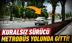 Kuralsız sürücü metrobüs yolunu kullandı