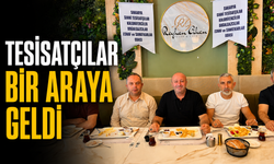 Tesisatçılar bir araya geldi