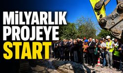 Milyarlık projeye start
