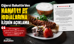 Ciğerci Bahattin’den kanatlı et iddialarına ilişkin açıklama