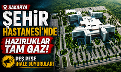 Sakarya Şehir Hastanesi'nde hazırlıklar tam gaz! Peş peşe ihale duyuruları