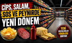 Cips, salam, sos ve peynirde yeni dönem