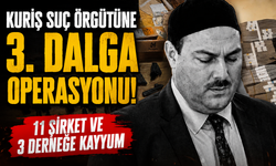 Kuriş Suç Örgütüne 3. dalga operasyonu!