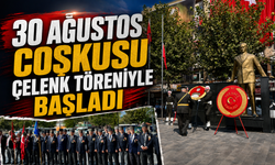 30 Ağustos coşkusu çelenk töreniyle başladı
