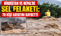 Hindistan ve Nepal’de sel felaketi: 70 kişi hayatını kaybetti
