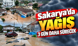 Sakarya’da yağış 3 gün daha sürecek