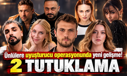 Ünlülere uyuşturucu operasyonunda yeni gelişme!
