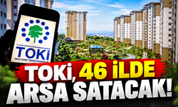 TOKİ 46 ilde 383 arsayı satışa çıkarıyor