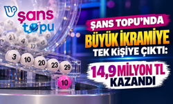 Şans Topu’nda büyük ikramiye tek kişiye çıktı: 14,9 milyon TL kazandı