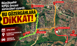 Büyükşehir KPSS öncesi sürücüleri uyardı: Bu güzergâhlara dikkat