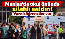 Manisa’da okul önünde silahlı saldırı: Yaralı öğrenciler var