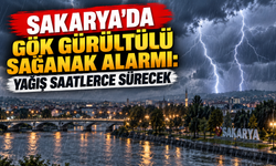 Sakarya’da gök gürültülü sağanak alarmı: Yağış saatlerce sürecek