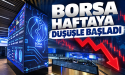 Borsa haftaya düşüşle başladı