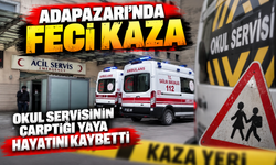 Adapazarı’nda Feci Kaza: Okul Servisinin Çarptığı Yaya Hayatını Kaybetti
