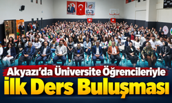 Akyazı’da Üniversite Öğrencileriyle “İlk Ders” Buluşması