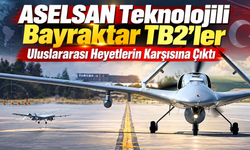 ASELSAN Teknolojili Bayraktar TB2’ler Uluslararası Heyetlerin Karşısına Çıktı