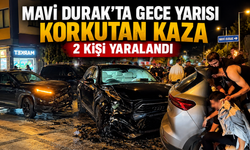 Mavi Durak’ta gece yarısı korkutan kaza: 2 kişi yaralandı