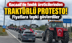 Kocaali’de fındık üreticilerinden traktörlü protesto! Fiyatlara tepki gösterdiler